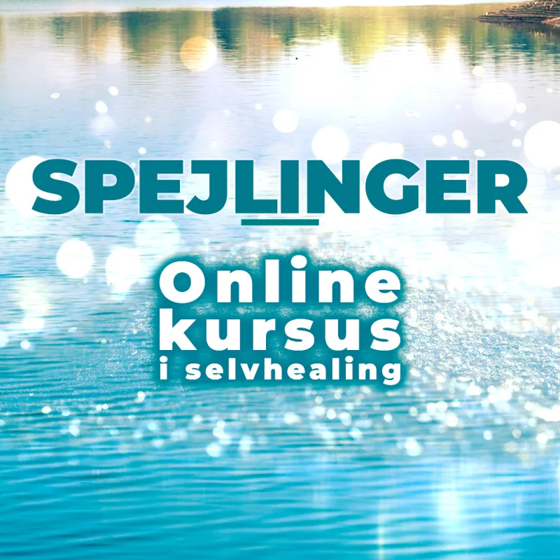 Spejlinger - onlinekursus i selvhealing